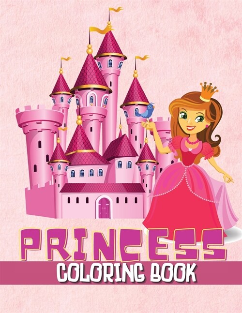 Princess Coloring Book: Beautiful Princess Illustrations to Color (Paperback)