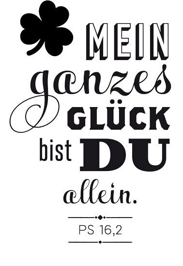 Stempel: Mein ganzes Gluck bist du allein. (Ps 16,2) (General Merchandise)