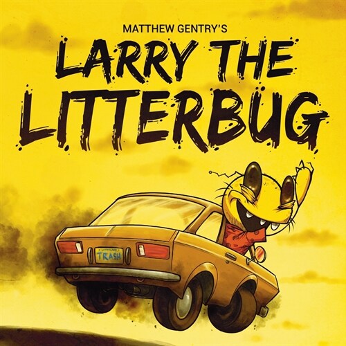 Larry The Litterbug (Paperback)