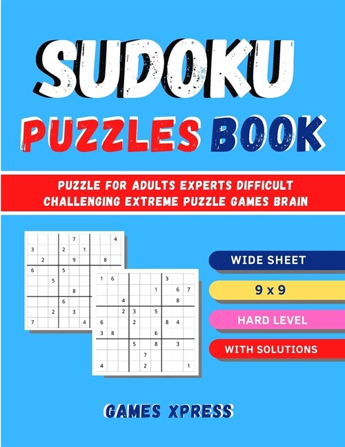 Sudoku Puzzles Book: Puzzle For Adults Experts Difficult Challenging Extreme Puzzle Games Brain (Paperback)