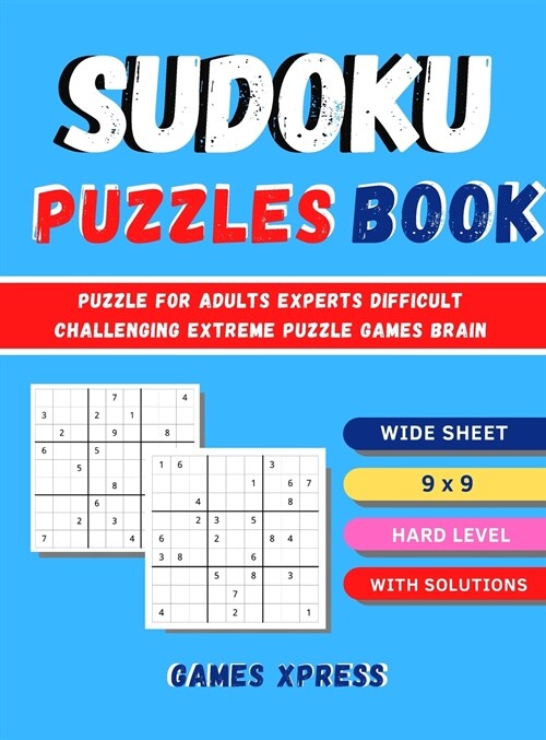 Sudoku Puzzles Book: Puzzle For Adults Experts Difficult Challenging Extreme Puzzle Games Brain (Hardcover)