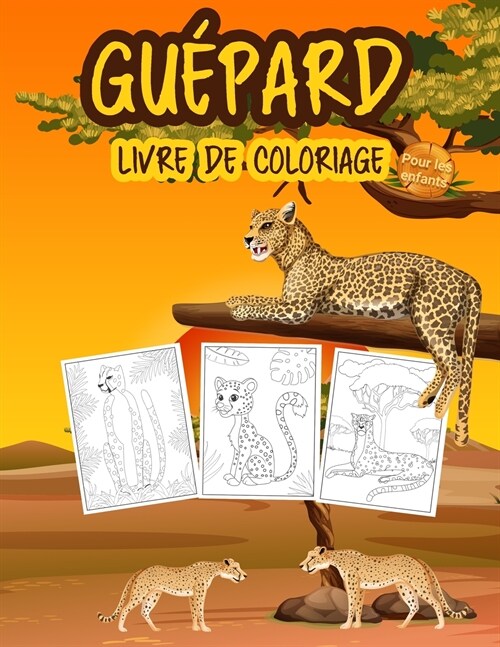 Gu?ard Livre de Coloriage pour les Enfants: Grand livre sur le gu?ard pour les gar?ns, les filles et les enfants. Livre de coloriage sur les l?par (Paperback)