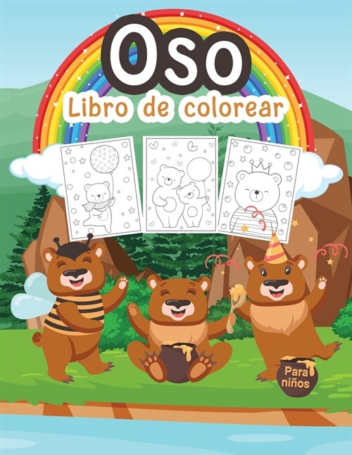 Oso Libro de Colorear para Ni?s: Gran libro de osos para ni?s, adolescentes y ni?s. Libro para colorear de animales salvajes perfecto para ni?s pe (Paperback)