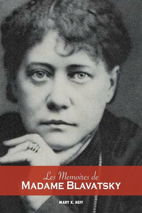 Les m?oires de Madame Blavatsky (Paperback)