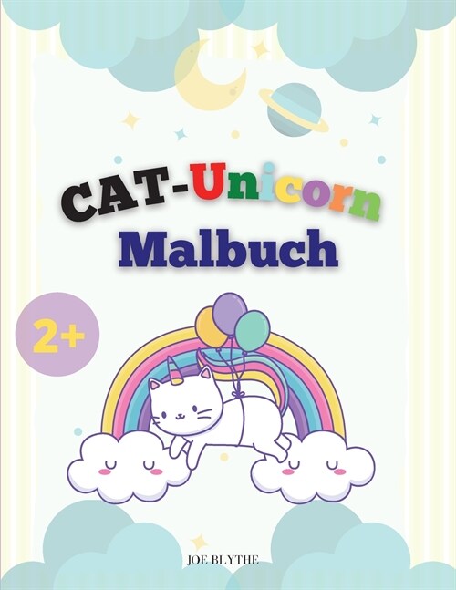 CAT-Einhorn-Malbuch: Katze Einhorn F?bung Seiten f? Kinder, lustige und neue magische Illustrationen. (Paperback)