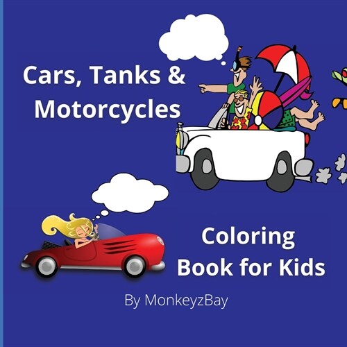 Cars, Tanks & Motorcycles: Coloring book for kids (Paperback)