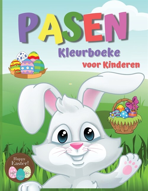 Pasen Kleurboeke voor Kinderen: Erstaunliche F?bung & Aktivit? Buch f? Kinder, Ostern F?bung Buch f? Kleinkinder, einfache F?bung Seiten perfekt (Paperback)