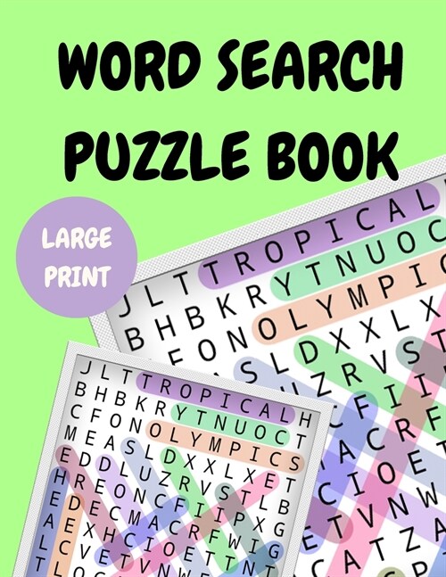 Word Search Puzzle Book Large Print: Word Find Book for Adults - Activity Book Puzzle Game - Wordsearch - Word Search Puzzle Book for Adults (Paperback)