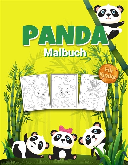 Panda Malbuch f? Kinder: Wundervolles Panda-Aktivit?sbuch f? Kinder, Jungen und M?chen, tolles Tier-Malbuch mit Panda-Malerei f? die ganze (Paperback)