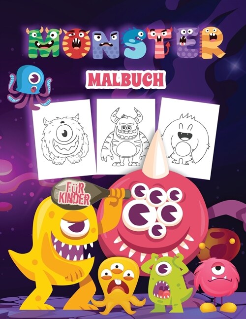 Monster Malbuch f? Kinder: Scary Monsters F?bung Buch f? Kinder und Kinder aller Altersgruppen. Perfekte Monster Geschenke f? Kleinkinder und (Paperback)