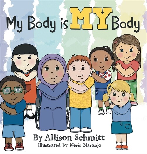 My Body Is My Body (Hardcover)