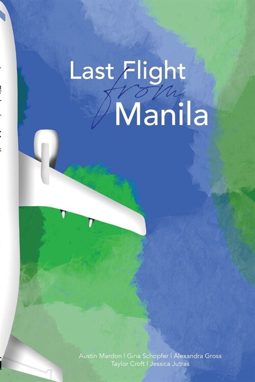 Last Flight from Manila (Paperback)