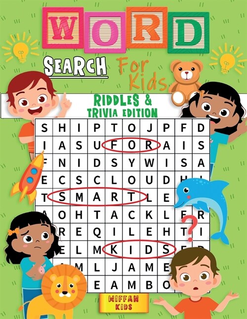 Word Search for Kids Riddles and Trivia Edition: Large Print Word Search Puzzles for Smart Kids and Teens with Riddles and Trivia Included (Paperback)