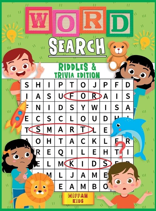 Word Search for Kids Riddles and Trivia Edition: Large Print Word Search Puzzles for Smart Kids and Teens with Riddles and Trivia Included (Hardcover)