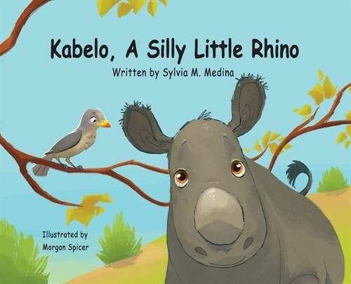 Kabelo, A Silly Little Rhino - Hardback (Hardcover)