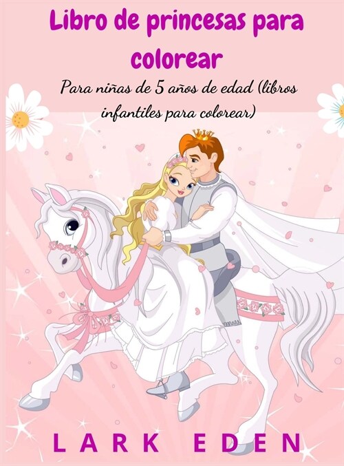 Libro de princesas para colorear (Hardcover)