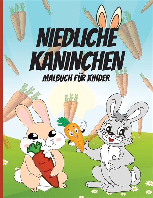 Niedliche Kaninchen Malbuch für Kinder (Paperback)