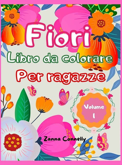 Fiori libro da colorare per ragazze (Hardcover)