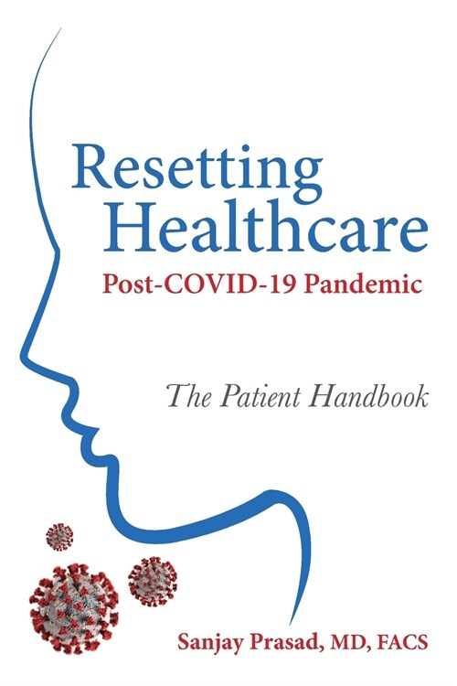 Resetting Healthcare Post-COVID-19 Pandemic (Paperback)