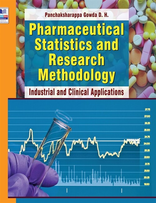 Pharmaceutical Statistics and Research Methodology: Industrial and Clinical Applications (Hardcover)