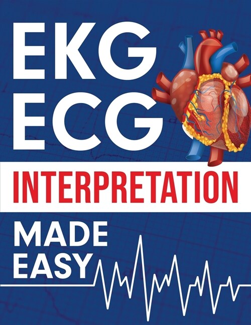 EKG ECG Interpretation Made Easy (Paperback)