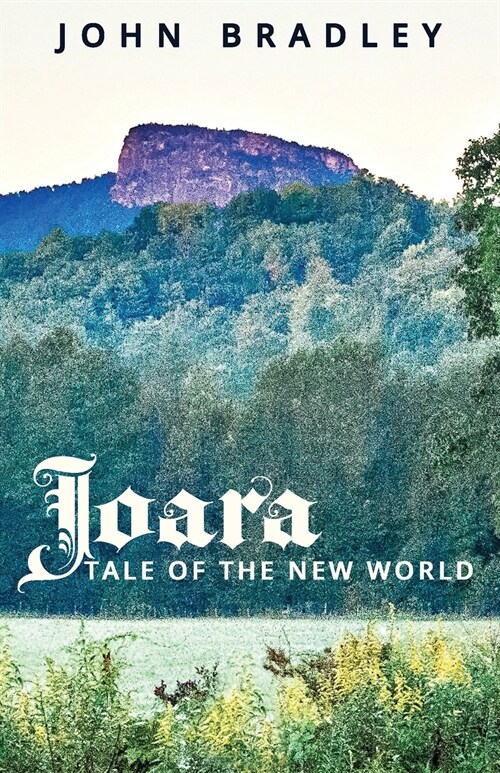 Joara: Tale of the New World (Paperback)