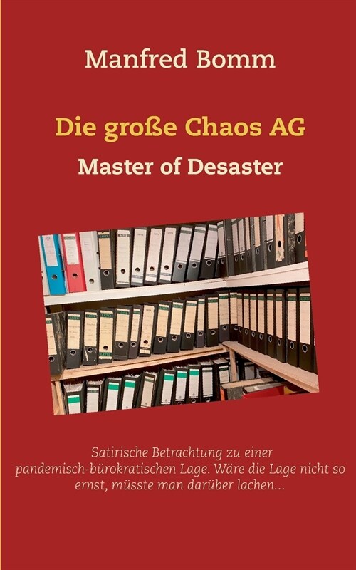 Die gro? Chaos AG: Master of Deaster (Paperback)