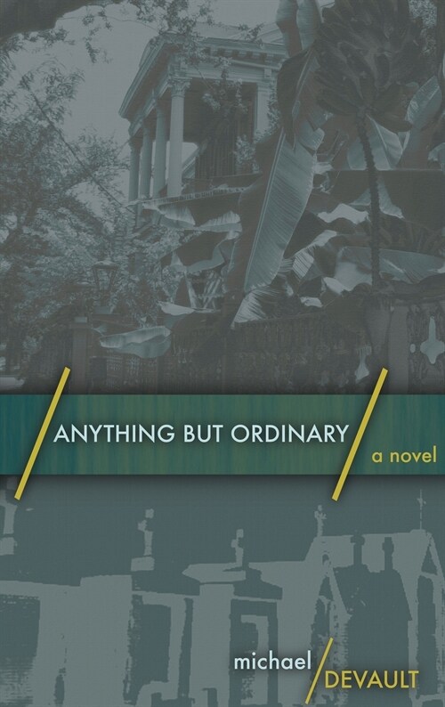 Anything But Ordinary: Large Print Hardcover Edition (Hardcover)