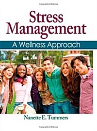 Stress Management: A Wellness Approach (Hardcover)