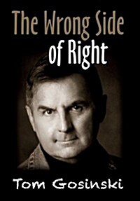 The Wrong Side of Right (Hardcover)