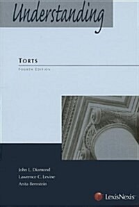 Understanding Torts (Paperback, 4th)