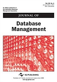 Journal of Database Management ( Vol 23 ISS 1) (Paperback)