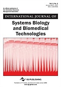 International Journal of Systems Biology and Biomedical Technologies, Vol 1 ISS 1 (Paperback)