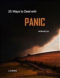 25 Ways to Deal with Panic: Workbook (Paperback)