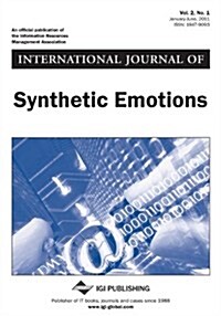 International Journal of Synthetic Emotions, Vol 2 ISS 1 (Paperback)