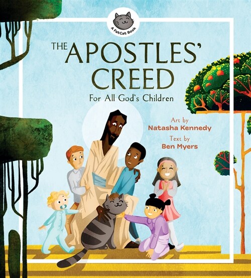 The Apostles Creed: For All Gods Children (Hardcover)