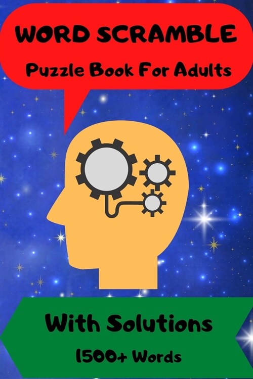 Word Scramble: Puzzle Book For Adults With Solutions - 1500 + Words (Paperback)