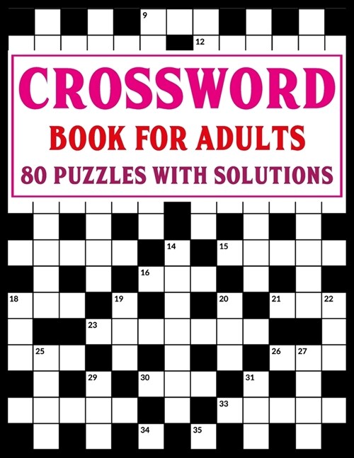 Crossword Puzzle Book for Adults: Entertaining And Fun Crossword Puzzles with Solutions (Paperback)