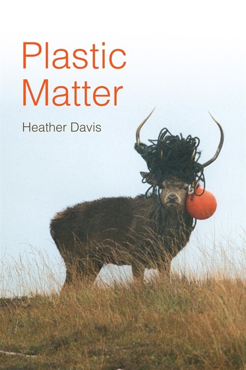 Plastic Matter (Paperback)