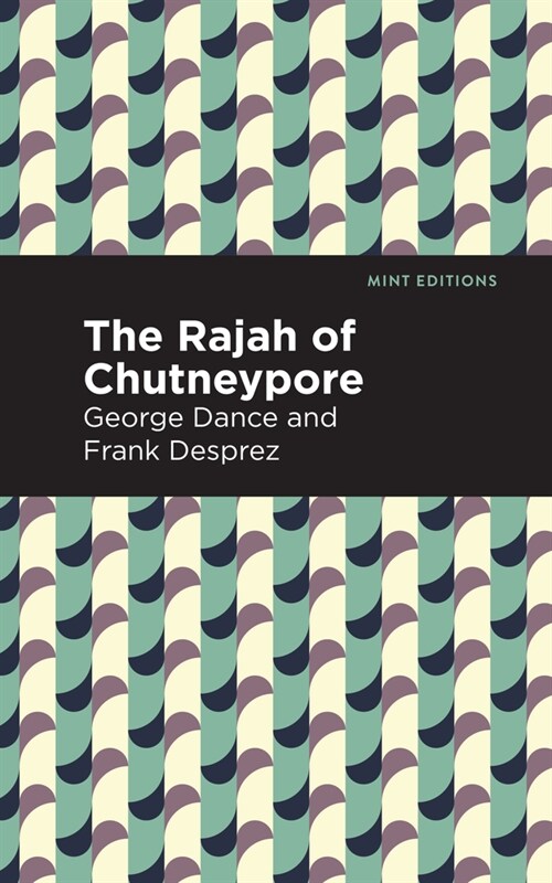 The Rajah of Chutneypore (Paperback)