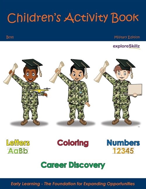 Childrens Activity Book - Military Edition Boys: Early Childhood Learning Activity Books for Boys (Paperback)