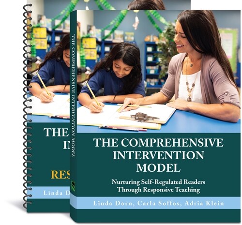 The Comprehensive Intervention Model: Nurturing Self-Regulated Readers Through Responsive Teaching (Paperback)