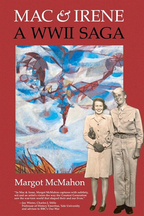 Mac & Irene: A WWII Saga (Paperback)
