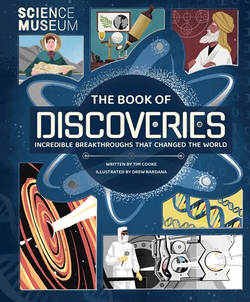 The Book of Discoveries: Incredible Breakthroughs That Changed the World (Hardcover)