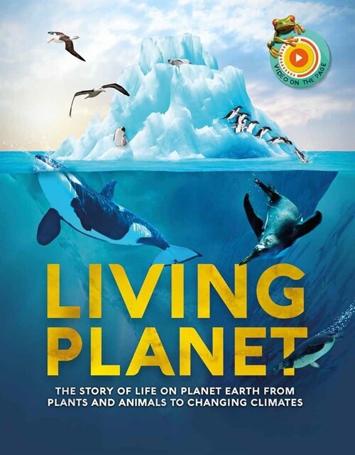 Living Planet: The Story of Survival on Planet Earth (Hardcover)
