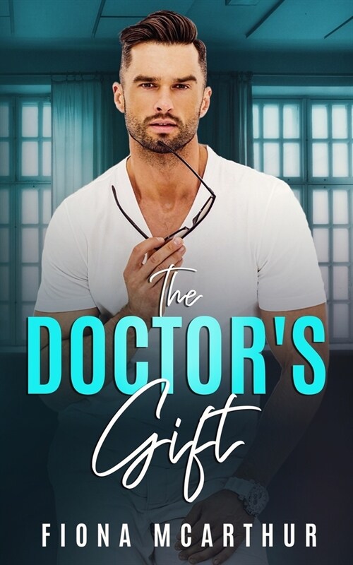 The Doctors Gift (Paperback)