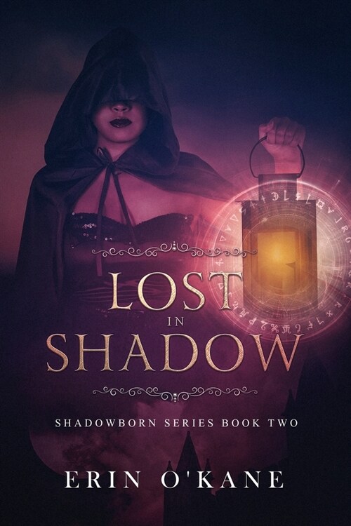 Lost in Shadow: Shadowborn Series, Book Two (Paperback)