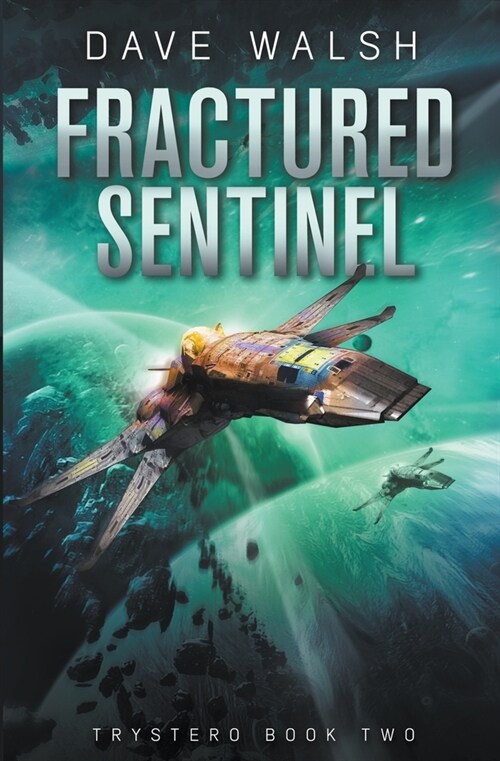 Fractured Sentinel (Paperback)