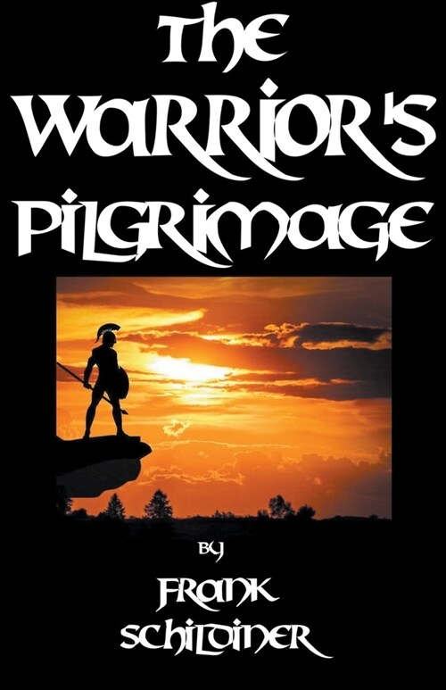 The Warriors Pilgrimage (Paperback)