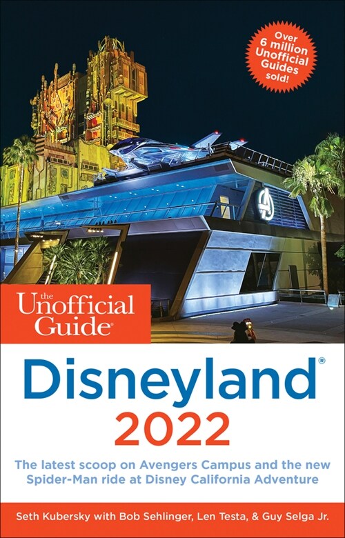 The Unofficial Guide to Disneyland 2022 (Paperback)